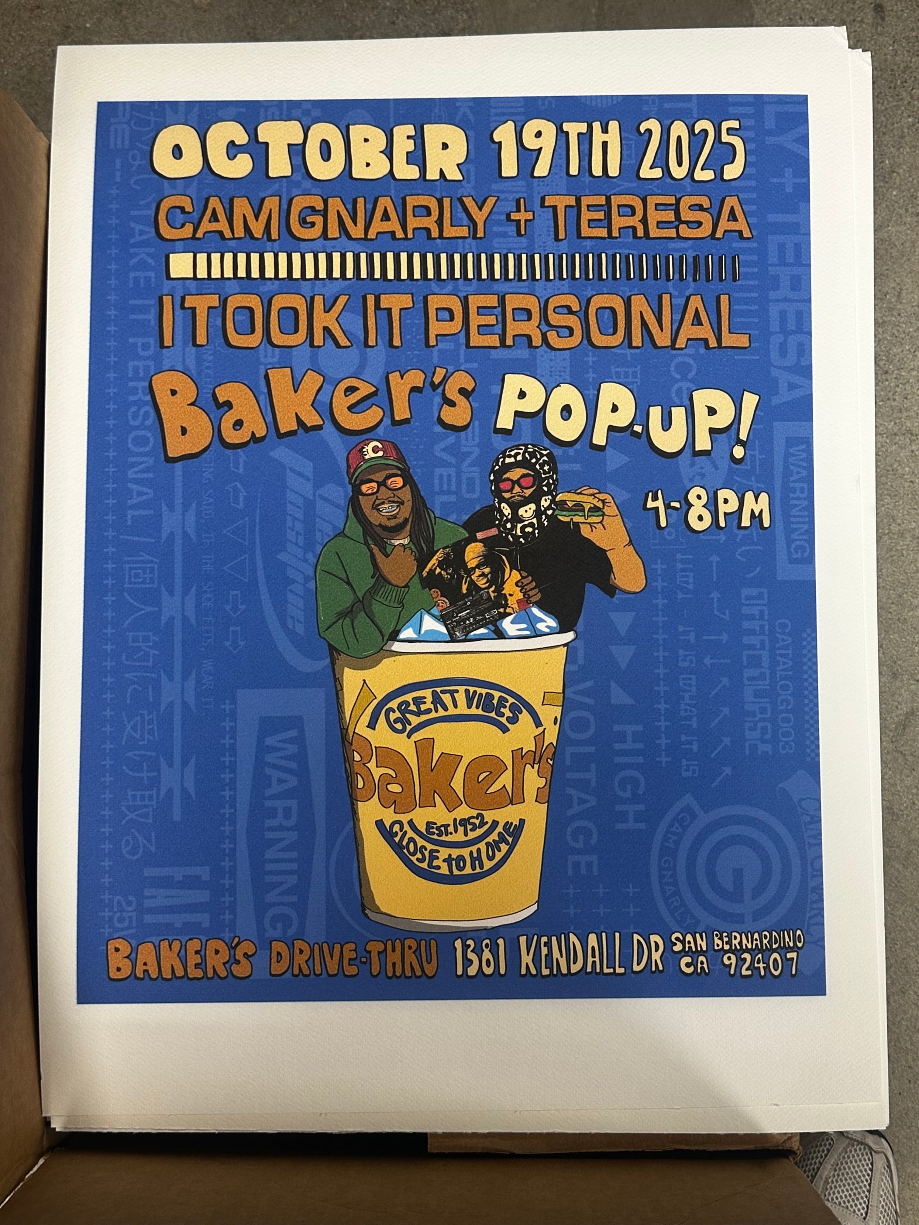 Cam Gnarly+Teresa x Baker’s Drive-Thru” Collab Pop-Up Poster